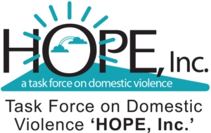 HOPE, Inc. A Task Force on Domestic Violence